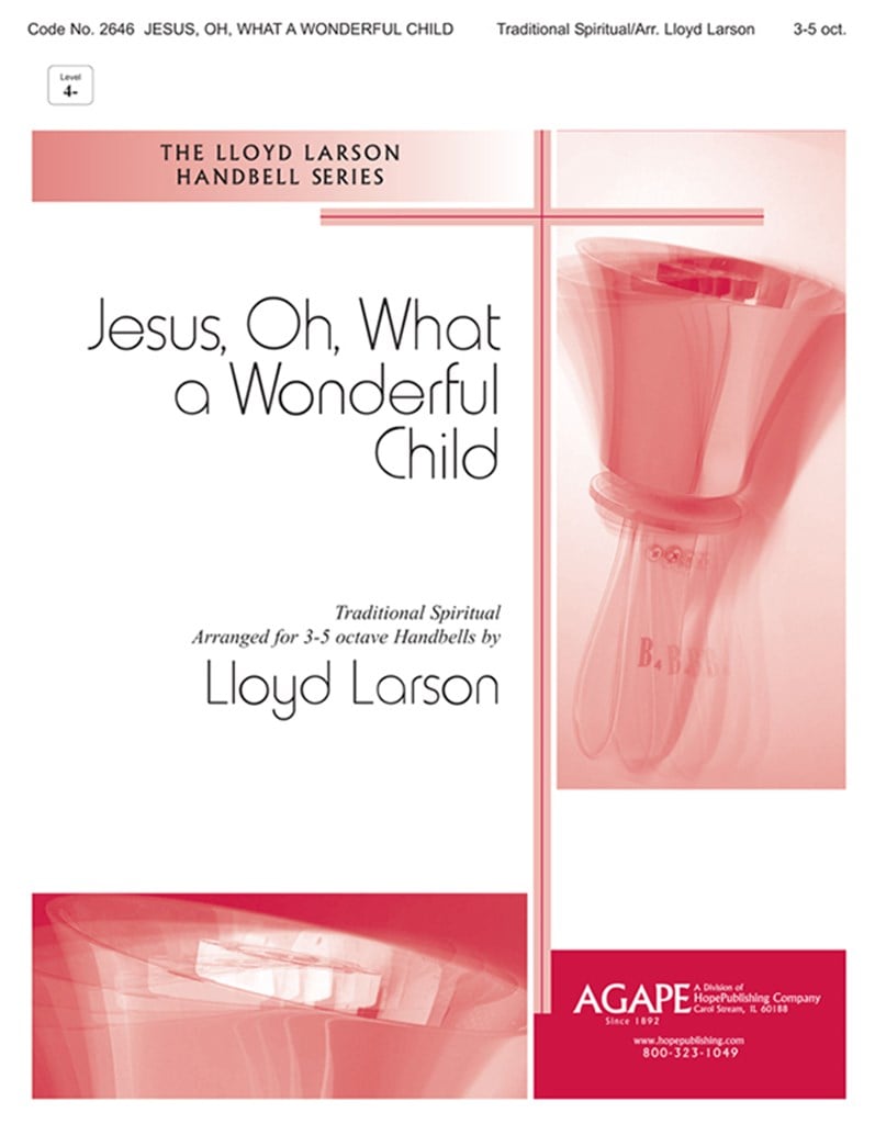 Jesus, Oh, What a Wonderful Child